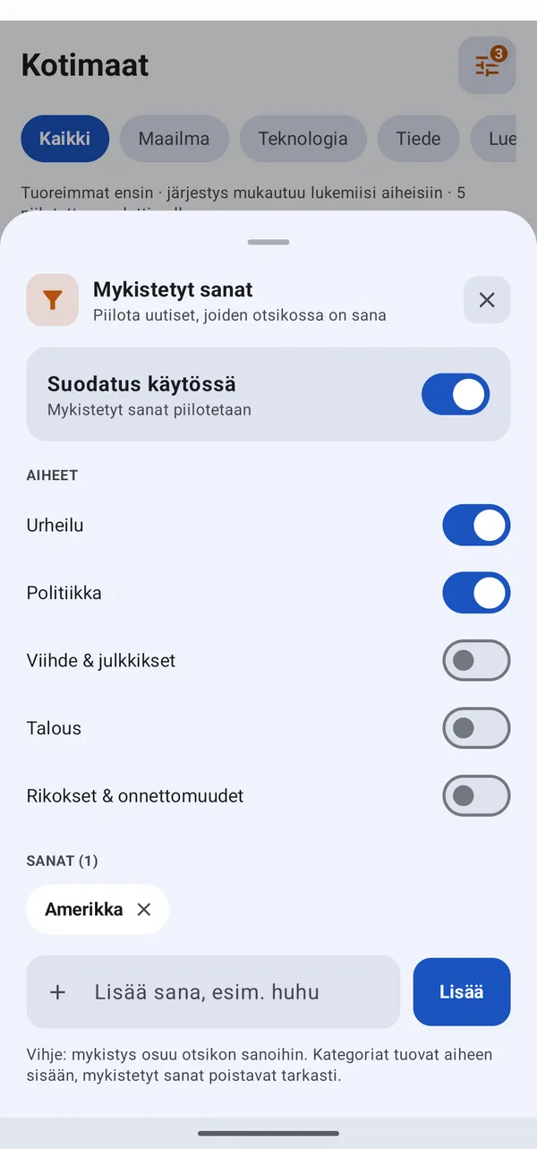 Uutissuodatin — mykistetyt sanat ja aiheet